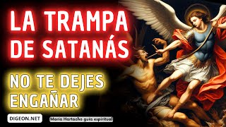 La estrategia de SatanásMENSAJE de los ÁNGELES PARA TI del Arcángel Miguel  DIGEON  En. verti