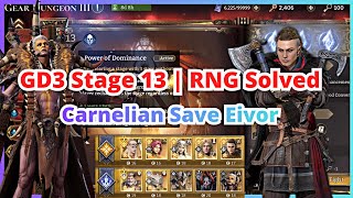 GD3 Stage 13 Carnelian Solved the RNG | Save Eivor from dying haha | Watcher of Realms