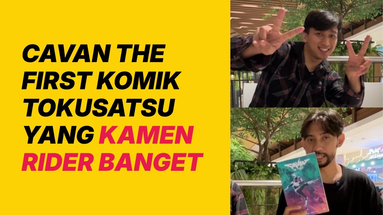 CAVAN! KOMIK LOKAL PALING KAMEN RIDER!