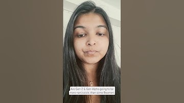 Will GenZ & GenAlpha be more narcissistic than some Boomers? #genz #genalpha #boomer "narcissistic