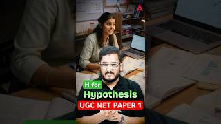 H For Hypothesis UGC NET PAPER 1 #ugcnetadda247 #ugcnetpaper1 #ugcnetjune2026 #ugcnetexam