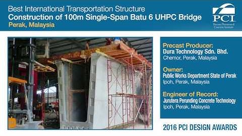#5 Construction of 100m Single Span Batu 6 UHPC Bridge