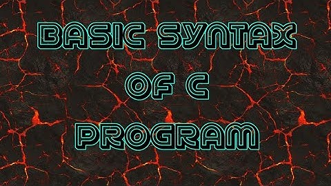 C Basic syntax of C program | Practical on DEV C++ software | part -4 | Bhawna shishodia