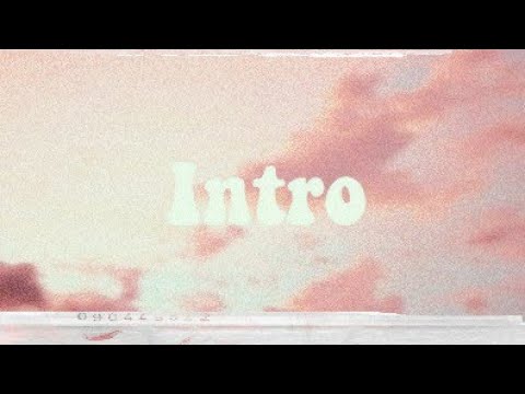 𝐌𝐚𝐤𝐢𝐧𝐠 𝐈𝐧𝐭𝐫𝐨𝐬 𝐅𝐨𝐫 𝐏𝐞𝐨𝐩𝐥𝐞 | NO MORE INTROS BEING ACCEPTED.