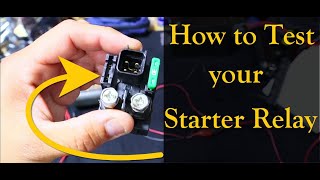 How to TEST your Starter Relay