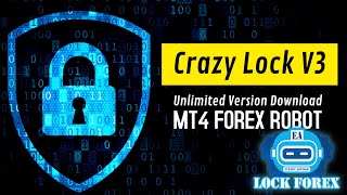 Best Free Robot Forex Crazy Lock V3 Ea