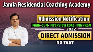 Jamia RCA : Direct Admission (Main-Cum-Interview Coaching Programme,2022) For Pre Qualified Students screenshot 4