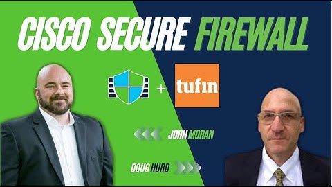 Cisco Secure Firewall & Tufin - Security Policy Automation & Optimization