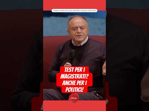 Video Test per i magistrati? Anche per la politica! | Nicola Gratteri #Gratteri #Politica