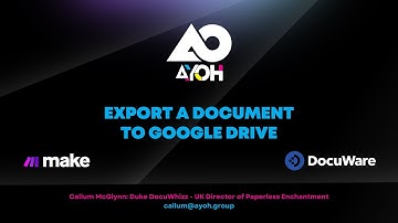 Export Document to Google Drive - DocuWare & Make.com