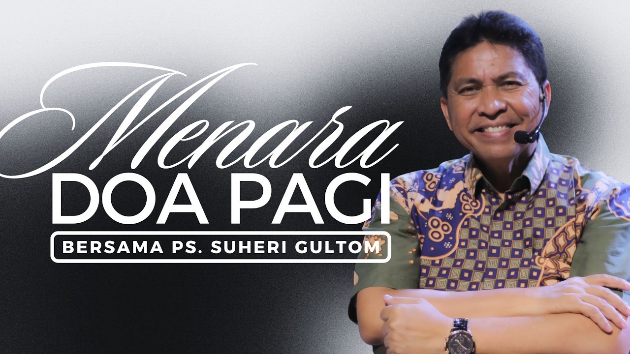 MENARA DOA PAGI - Senin, 09 Maret 2026 - PK. 05.00 WIB | Bersama Ps. Suheri Gultom