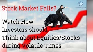 Stock Market Falls: How Investors should Think About Equities/Stocks During Volatile Times? Discover What Are Equities In The Stock Marketinvestors Are Craving The Truth 5046501