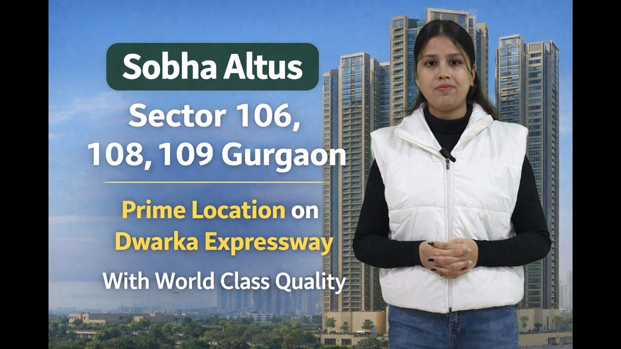 Sobha Sector 106, 108, 109 Gurgaon | Luxury Apartments on Dwarka Expressway | Full Project Tour