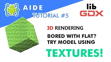 AIDE - LibGDX 3D Rendering Tutorial (PART 5) - Making Texture to Model With TextureAttribute