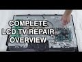 LCD TV Repair Tutorial - LCD TV Parts Overview, Common Symptoms & Solutions - How to Fix LCD TVs