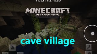 MCPE 1.0.0 - HOLY SH*T ! CAVE VILLAGE - VILLAGE INSIDE A CAVE - UPDATE MAP/IDEA