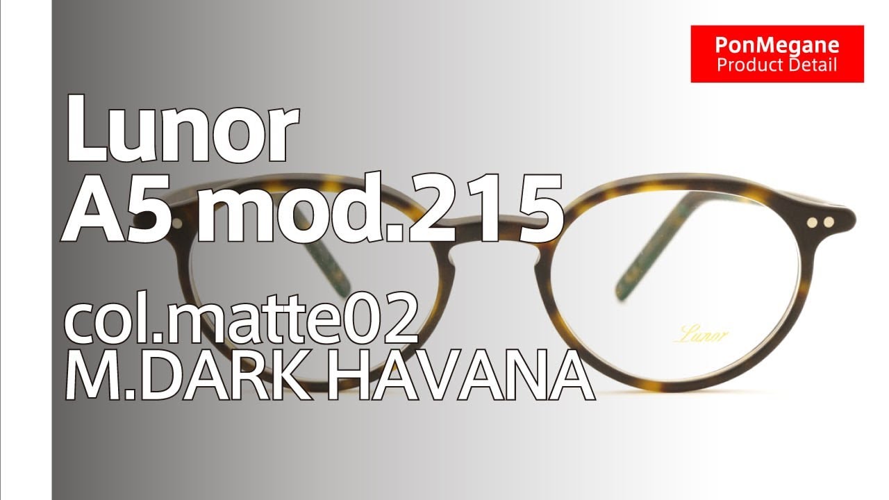 LUNOR メガネ Lunor-A5 mod.215 col.02-matte - YouTube