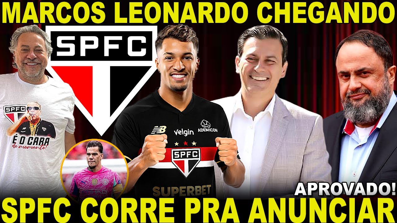 ASSINA HOJE!!! SPFC CORRE PARA ANUNCIAR! MARCOS LEONARDO CHEGANDO ...
