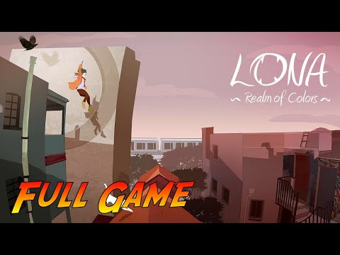 Lona: Realm of Colors | Complete Gameplay Walkthrough - Full Game | No Commentary