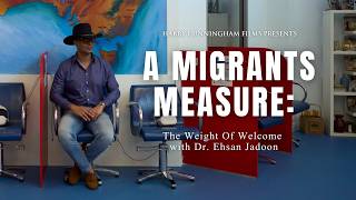 Free Documentary - A Migrants Measure with Dr. Ehsan Jadoon - Australian Migration Story