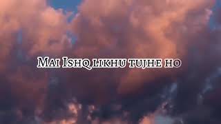 🥰Ishq official Lyrical video❣️ @abuzarpatelsk7117 it's so beautiful song😘