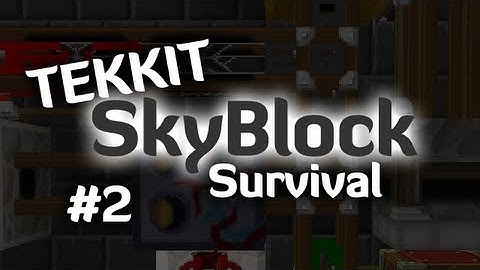 Tekkit - SkyBlock 2 - Monster Hunter