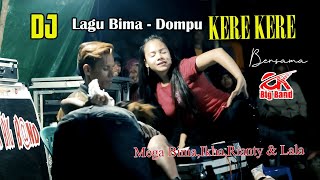Download Lagu Heboh..!! Lagu Bima Dj Kere Kere - Mega Bima,Ikha,Rianty \u0026 Lala ( Bersama ) Ck Big Band MP3 Download Lagu Heboh..!! Lagu Bima Dj Kere Kere - Mega Bima,Ikha,Rianty \u0026 Lala ( Bersama ) Ck Big Band MP3