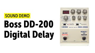 Boss DD-200 Digital Delay - Sound Demo (no talking)