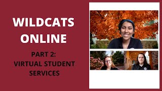 Wildcats Online Part 2: Using Virtual Student Services