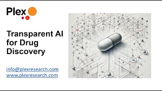 Plex: Transparent AI for Drug Discovery