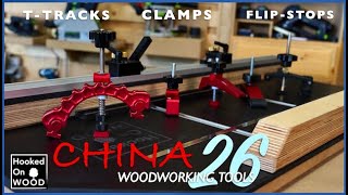 China Tools Ep.26 T-tracks, Flip-stops, clamps and more!