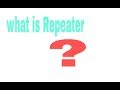 Repeater