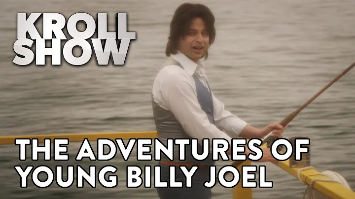 Kroll Show - Adventures of Young Billy Joel