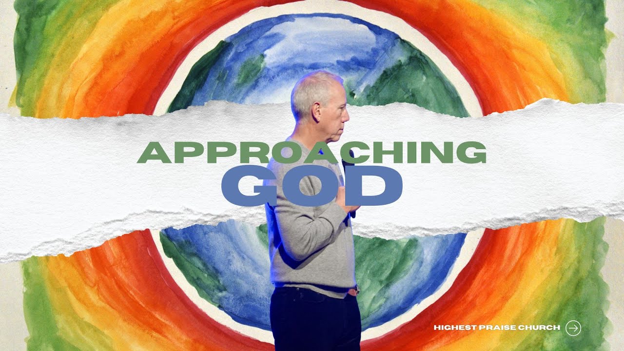 Approaching God
