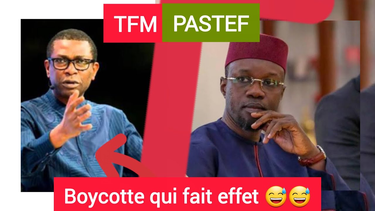 🚨🚨TFM ET PASTEF 😱😱LES EFFETS D'UNE BOYCOTTE A TOUT NIVEAU 😂😂