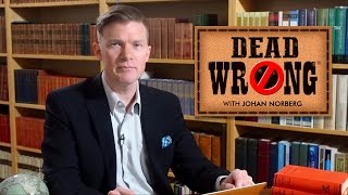 Dead Wrong® with Johan Norberg - Sweden A Rape Capital?