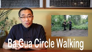 Basic Practice Teaching Series (2): Circle Walking of Ba Gua