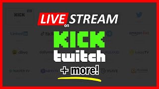How to Multistream for FREE to Kick, Twitch & More! by David Di Franco 1,663 views 2 months ago 11 minutes, 25 seconds