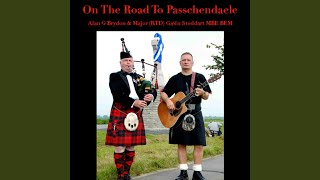 Video thumbnail of "Alan Brydon - On the Road to Passchendaele (feat. Major Rtd Gavin Stoddart Mbe Bem)"