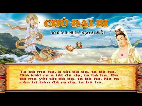 Video TRÌ THẦN CHÚ ĐẠI BI 21 BIẾN ( CÓ CHỮ TỐC ĐỘ NHANH )... - youtube