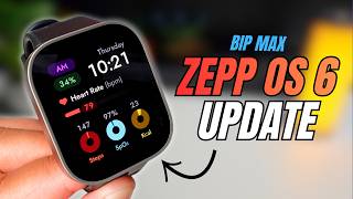 What's New in Amazfit Bip Max's Biggest Update Yet!