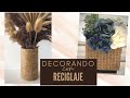 DECORANDO CON RECICLAJE