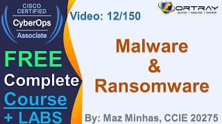 Free CCNA Cyber OPS | 12- Malware & Ransomware | Day 1 | CCNA Cyber OPS 200-201 Complete Course