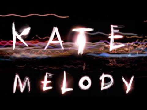 Kate Melody - Сон