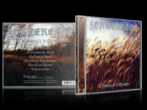 Forteresse — Forteresse - Crépuscule d'Octobre 2011 CD FULL ALBUM