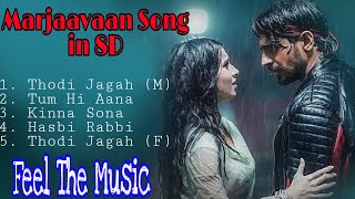 Marjaavaan Movie Songs in 8D|Jubin, Arijit, Dhavni, meet, PD,TB, AF,AD, Tulsi,K khan|Feel The Music