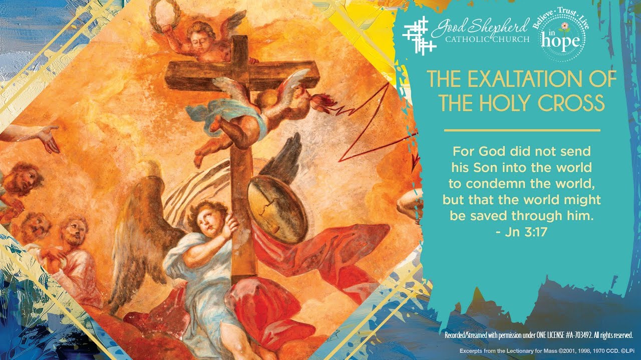 September 13, 2025, 4:30 PM Feast of the Exaltation of the Holy Cross ...