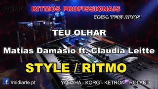 Vignette de la vidéo "♫ Ritmo / Style - TEU OLHAR - Matias Damásio ft. Claudia Leitte"