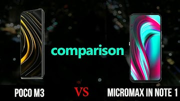 Poco M3 vs Micromax IN Note 1 | Which one is better as per Specifications?