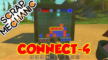 Scrap Mechanic: CONNECT 4 - Logic gate minigame!